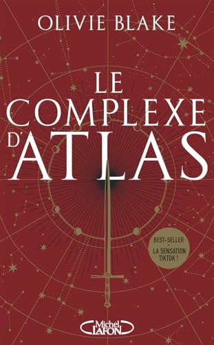 Atlas Six - Tome 3 Le complexe d'Atlas von MICHEL LAFON
